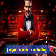 jogo com rodadas gratis sem deposito